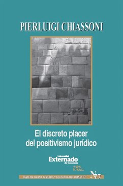 El discreto placer del positivismo juridico (eBook, ePUB) - Chiassoni, Pierluigi