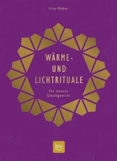 Wärme- und Lichtrituale, m. Karten - Weber, Nina