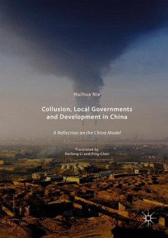 Collusion, Local Governments and Development in China - Nie, Huihua