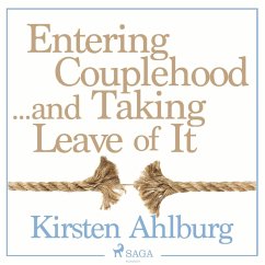 Entering Couplehood...and Taking Leave of It (Unabridged) (MP3-Download) - Ahlburg, Kirsten