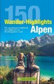 150 Wander-Highlights Alpen 150 Wander-Highlights Alpen