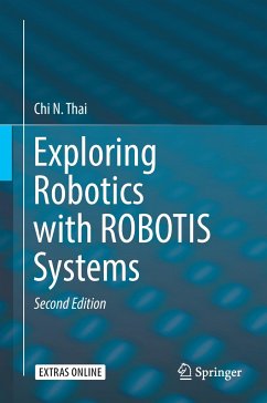 Exploring Robotics with ROBOTIS Systems - Thai, Chi N.