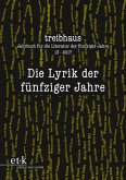 Die Lyrik der fünfziger Jahre / Treibhaus. Jahrbuch für die Literatur der fünfziger Jahre 13