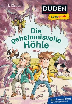 Duden Leseprofi - Die geheimnisvolle Höhle, 1. Klasse - THiLO