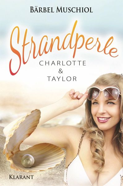 Strandperle. Charlotte und Taylor Strandperle. Charlotte und Taylor