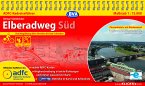 ADFC-Radreiseführer Elberadweg Süd ADFC-Radreiseführer Elberadweg Süd