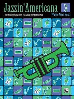 Jazzin' Americana, Bk 3 - Rossi, Wynn-Anne