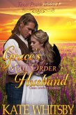Grace's Mail Order Husband (Texas Prairie Brides, #1) (eBook, ePUB)
