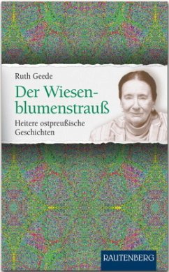 Der Wiesenblumenstrauß - Geede, Ruth