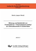 Wirkung und Selektivität von Foramsulfuron + Thiencarbazone-methyl zur Unkrautkontrolle in Zuckerrüben