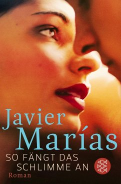 So fängt das Schlimme an - Marías, Javier