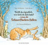 Weißt du eigentlich, wie lieb ich dich hab? ... wenn die Schneeflocken fallen