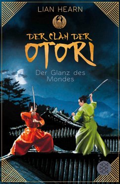 Der Glanz des Mondes / Der Clan der Otori Bd.3 - Hearn, Lian