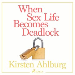 Cover When Sex Life Becomes Deadlock (Unabridged) (MP3-Download)