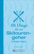 101 Dinge, die ein Skitourengeher... - Bild 1