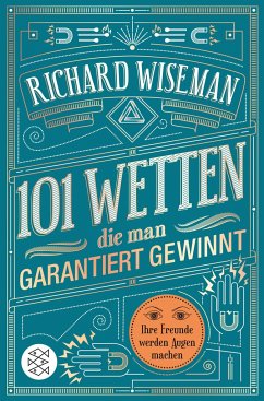 101 Wetten, die man garantiert gewinnt - Wiseman, Richard