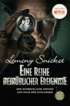 Ein schrecklicher Anfang & Das Haus der Schlangen / Eine Reihe betrüblicher Ereignisse Bd.1+2 - Snicket, Lemony