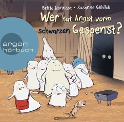 Wer hat Angst vorm schwarzen Gespenst? - Göhlich, Susanne;Nonnast, Britta