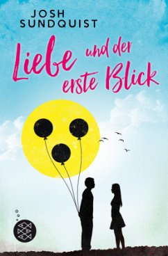 Liebe und der erste Blick - Sundquist, Josh