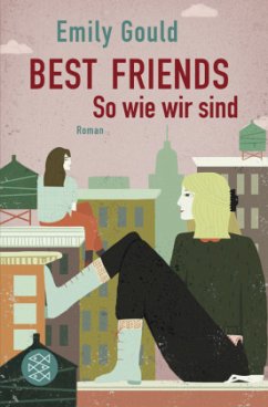 Best Friends - So wie wir sind - Gould, Emily