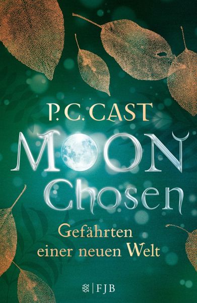 Moon Chosen / Gefährten einer neuen Welt Bd.1