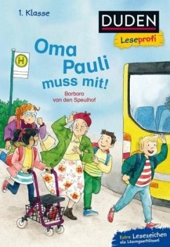 Duden Leseprofi - Oma Pauli muss mit! - Speulhof, Barbara van den