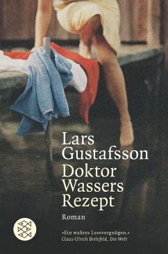 Doktor Wassers Rezept - Gustafsson, Lars