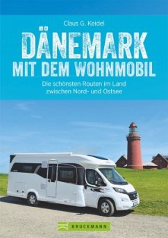 Dänemark mit dem Wohnmobil - Keidel, Claus G.