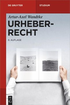 Urheberrecht - Wandtke, Artur-Axel