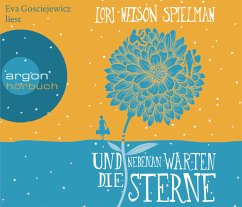 Und nebenan warten die Sterne - Spielman, Lori Nelson