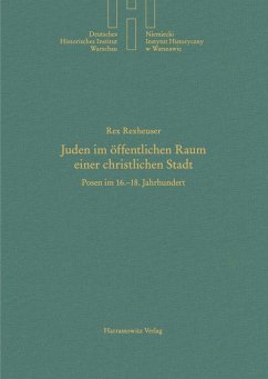 Juden im öffentlichen Raum einer christlichen Stadt (eBook, PDF) - Rexheuser, Rex