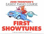 John Thompson's Easiest Piano Course: First Showtunes