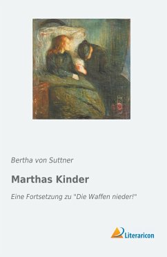 Marthas Kinder - Suttner, Bertha von