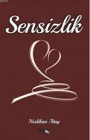 Sensizlik - Atay, Neslihan