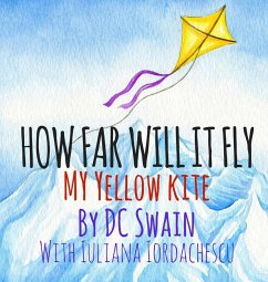 How Far Will It Fly? - Swain, Dc