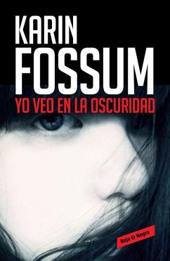 Yo veo en la oscuridad - Fossum, Karin