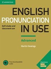 English Pronunciation in Use Advanced Book with Answers and Downloadable Audio - Hewings, Martin
