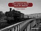Lost Lines: Vale of Neath