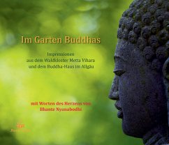 Im Garten Buddhas - Nyanabodhi, Bhante