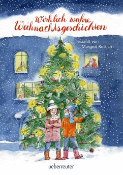 Wirklich wahre Weihnachtsgeschichten - Rettich, Margret