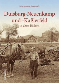 Duisburg-Neuenkamp und -Kaßlerfeld - Zeitzeugenbörse Duisburg e.V.