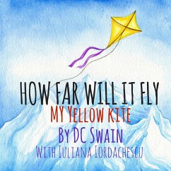 How Far Will It Fly? - Swain, Dc