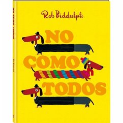 No Como Todos = Odd Dog Out - Biddulph, Rob