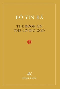 The Book On The Living God, Second Edition - Bô Yin Râ