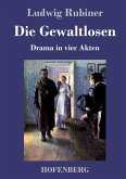 Die Gewaltlosen Die Gewaltlosen