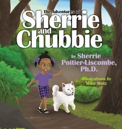 The Adventures of Sherrie and Chubbie - Poitier-Liscombe, Sherrie