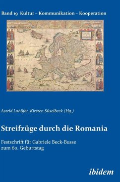 Streifzüge durch die Romania. Festschrift für Gabriele Beck-Busse zum 60. Geburtstag - Mühlschelgel, Ulrike