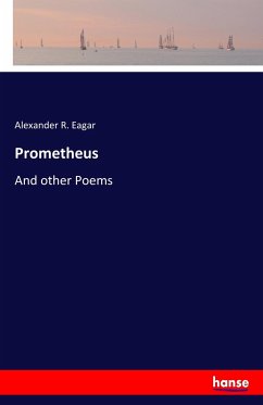 Prometheus - Eagar, Alexander R.