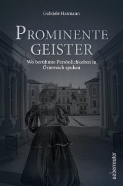 Prominente Geister - Hasmann, Gabriele