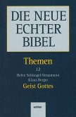 Die Neue Echter-Bibel. Kommentar / Themen / Geist Gottes